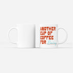 Custom Mug - Cup of Coffee