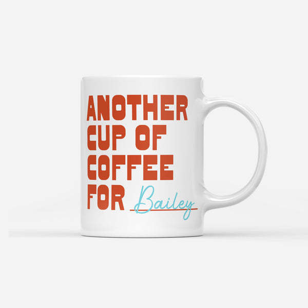 Custom Mug - Cup of Coffee