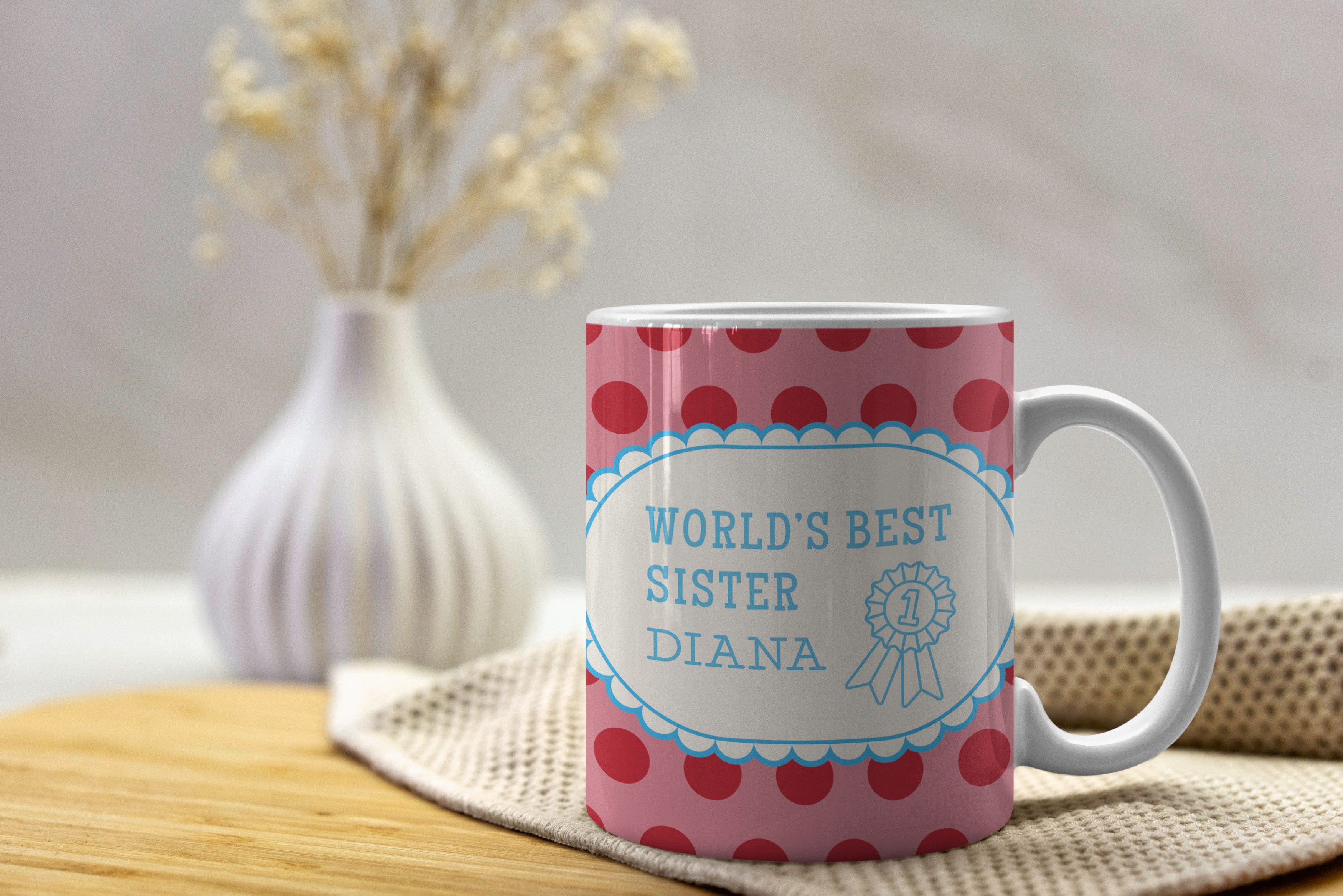 Custom Mug - World's Best Sister